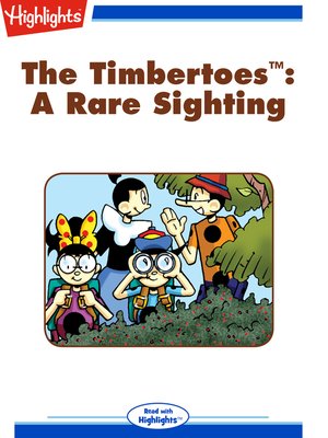 cover image of The Timbertoes: A Rare Sighting